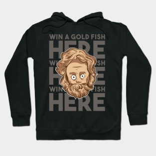 Carl The Carney Win a Goldfish Here! Hoodie